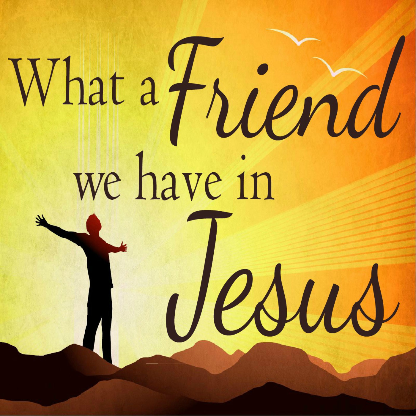 l have a friend in jesus